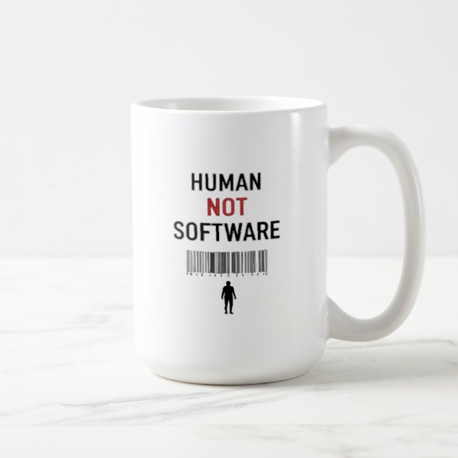 Mensch nicht Software Kaffeetasse (Rechts)