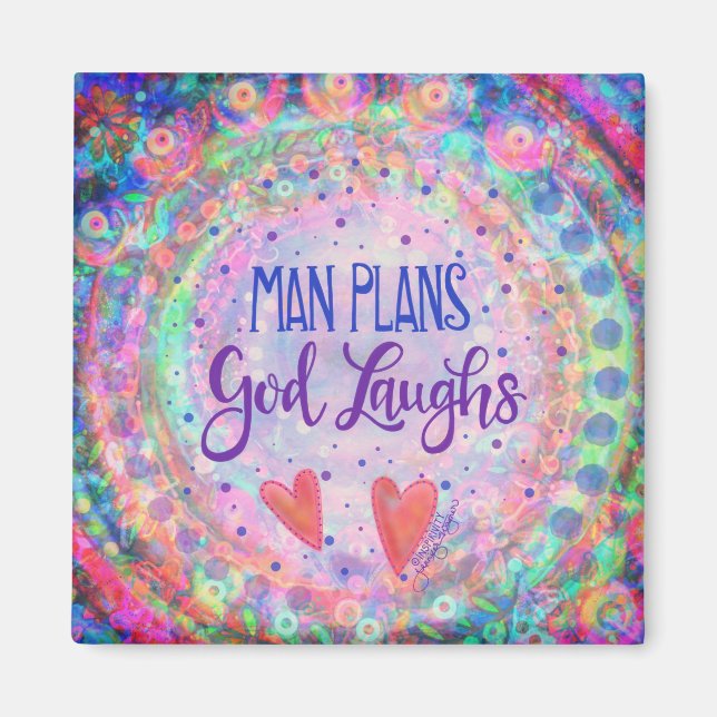 Mensch Pläne, Gott lacht Inspirivity Trendy Hübsch Magnet (Vorne)
