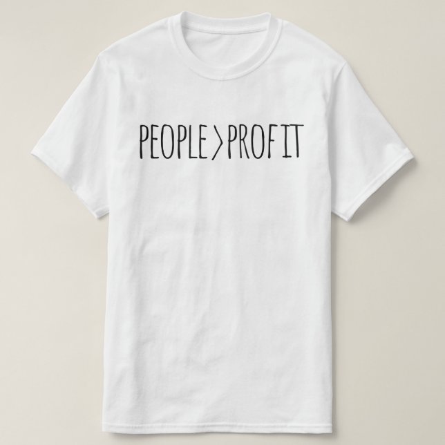 Mensch vor Profit T-Shirt (Design vorne)
