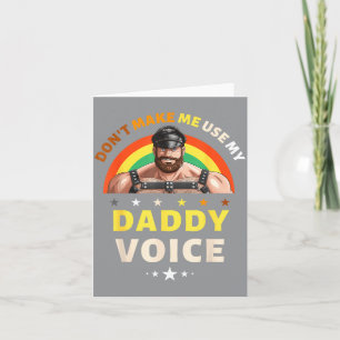 Menschen bringen mich nicht dazu, meine Daddy-Stim Karte