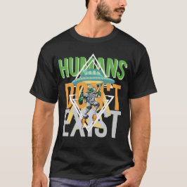 Menschen existieren nicht ohne lustige Grafik T-Shirt