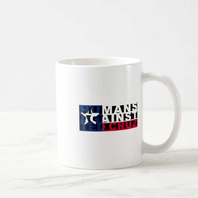 Menschen gegen Ted Cruz Kaffeetasse (Rechts)