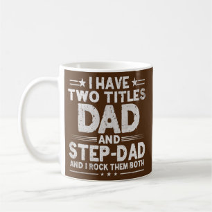 Menschen Ich habe zwei Titel Papa und Stiefpapa Lu Kaffeetasse