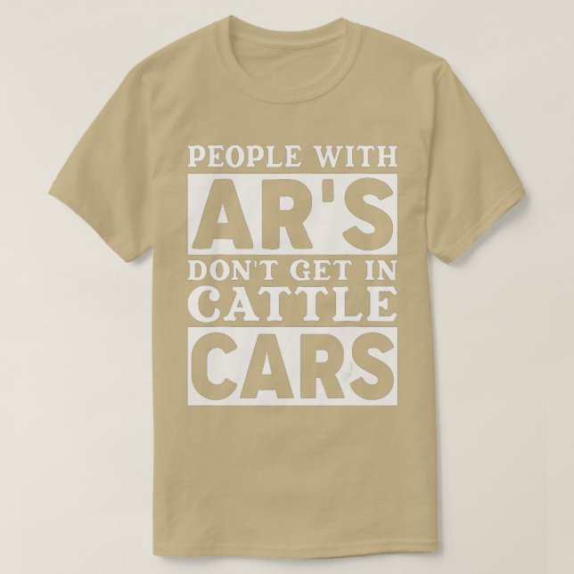 Menschen mit Ars kommen nicht in Rinderkars komisc T-Shirt (Design vorne)
