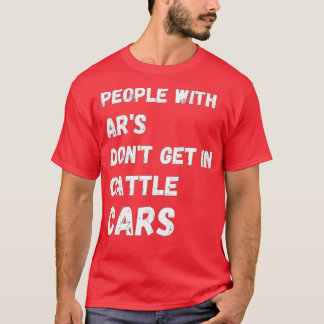 Menschen mit ARs kommen nicht in Rinderwüsten in d T-Shirt