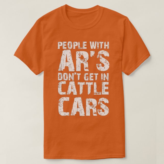 Menschen mit ARs kommen nicht in Rinderwüsten in d T-Shirt (Design vorne)
