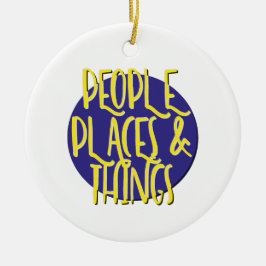 Menschen Orte & Dinge Erholung Slogan Ornament