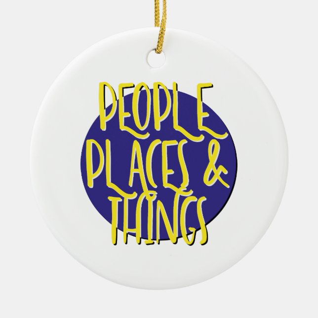 Menschen Orte & Dinge Erholung Slogan Ornament (Vorne)