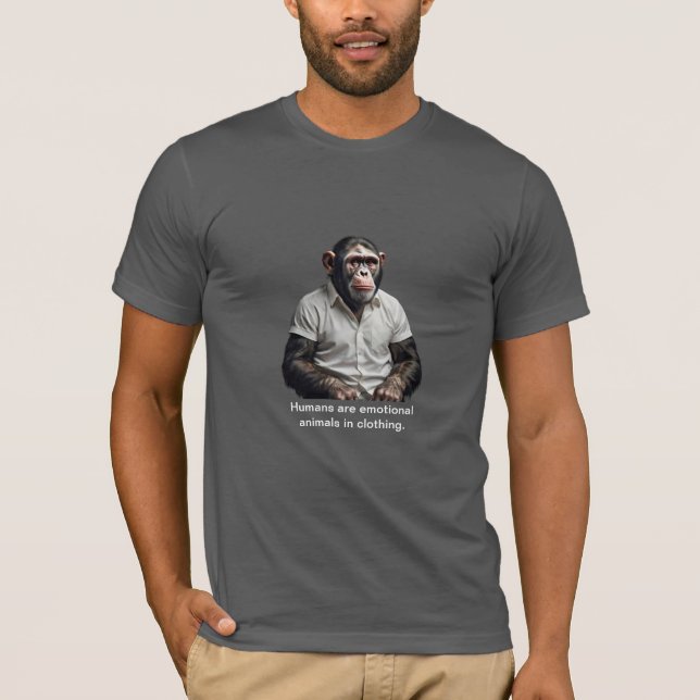 Menschen sind emotionale Tiere - menschliches Verh T-Shirt (Vorderseite)