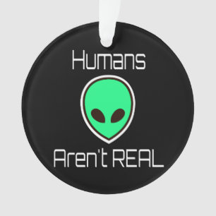 Menschen sind keine echte grüne Alien Ornament