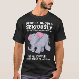 Menschen sollten ernsthaft aufhören, Normalität zu T-Shirt