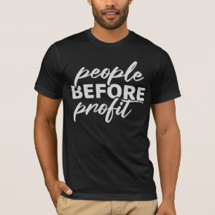 Menschen vor Profit Aktivismus Soziale Gerechtigke T-Shirt