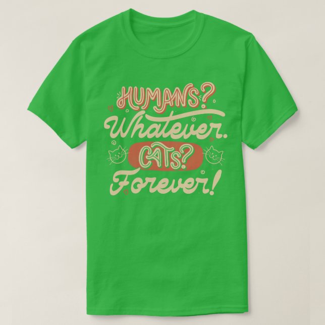Menschen, welche Katzen für immer von Tobe Fonseca T-Shirt (Design vorne)