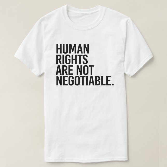 Menschenrechte sind nicht verhandelbar T-Shirt (Design vorne)