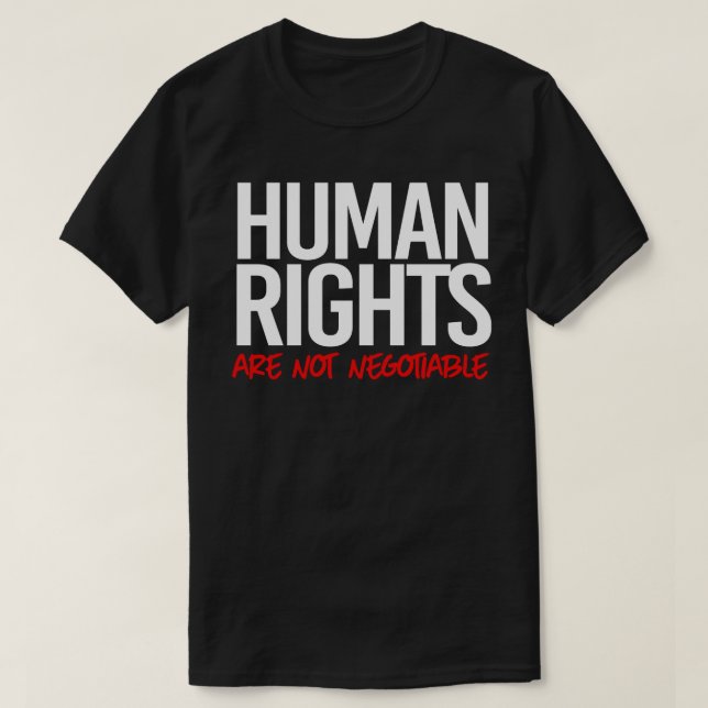 Menschenrechte sind nicht verhandelbar T-Shirt (Design vorne)