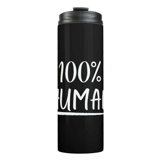 Menschheit 100% Menschlichkeit Thermosbecher (Vorderseite)