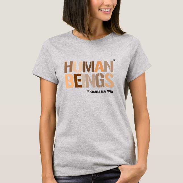 MENSCHLICHE EINRICHTUNGEN: Farben können variieren T-Shirt (Vorderseite)