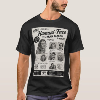 Menschliche Masken für Haustiere Falsches Werbe-Sh T-Shirt