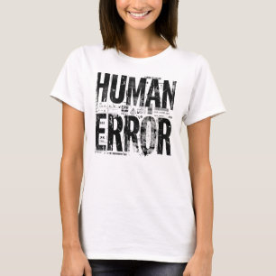 MENSCHLICHER FEHLER Industrielle brutalistische T-Shirt