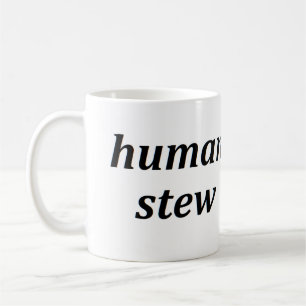 MENSCHLICHES EINTOPFGERICHT KAFFEETASSE