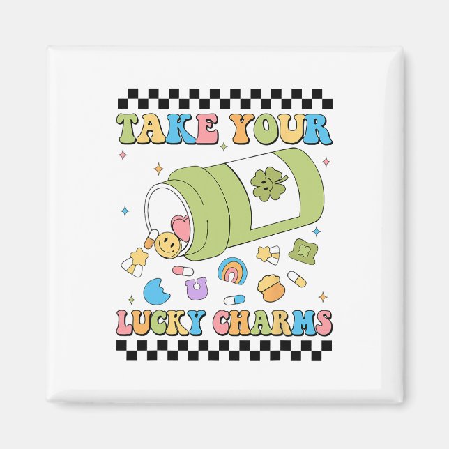 Mental Awareness Take Your Lucky Charm Pills Healt Magnet (Vorne)