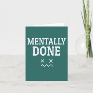Mental fertig – Nachvollziehbares Burnout-Stimmung Karte