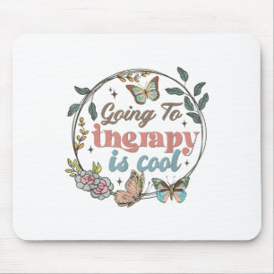 Mental Health Awareness Going Therapie ist Cool Br Mousepad