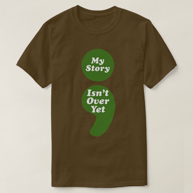Mental Health Awareness Semicolon Meine Geschichte T-Shirt (Design vorne)