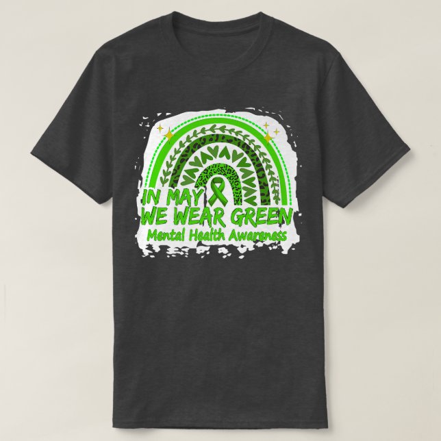 Mental Health Awareness Shirt im Mai tragen wir gr (Design vorne)