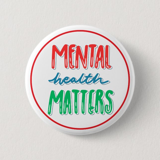 Mental Health Matters Awareness Support Button (Vorderseite)