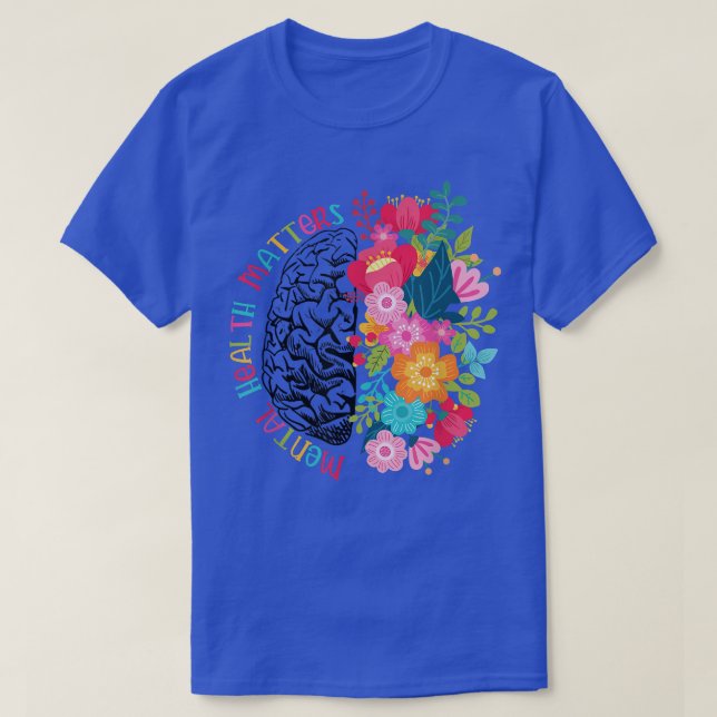 Mental Health Matters Gift Human Brain Illness Awa T-Shirt (Design vorne)