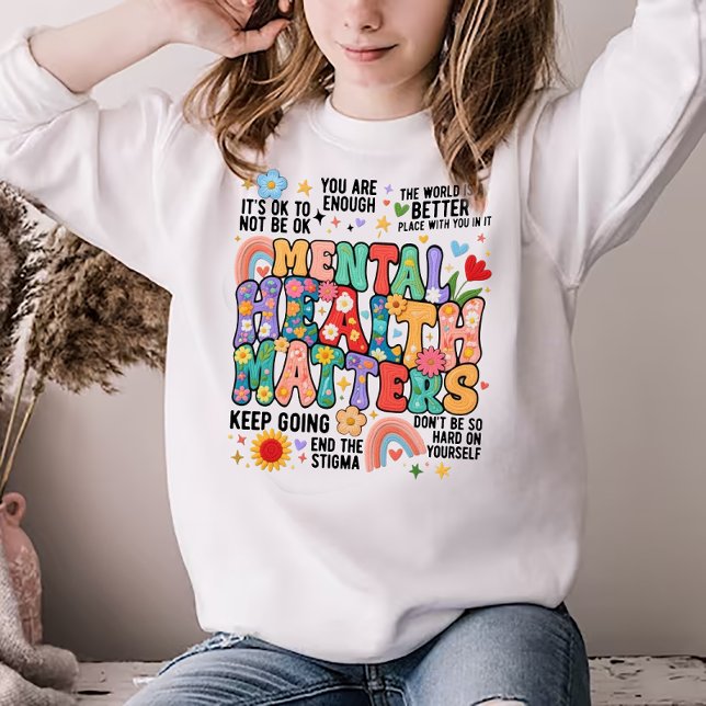 Mental Health Matters Sweatshirt (Von Creator hochgeladen)