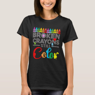 Mental Health Motivation Sprichwort gebrochen Cray T-Shirt