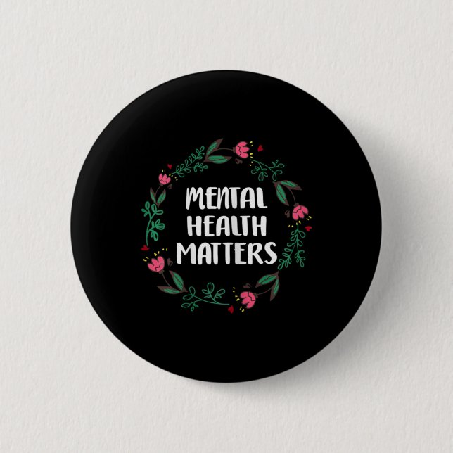 Mental Health Problems Awareness Suicide Preventio Button (Vorderseite)