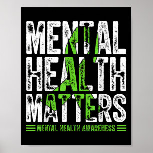 Mental Health S Awareness Green Ribbon unterstütze Poster