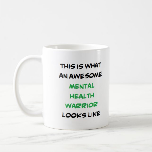 mental health warrior, awesome kaffeetasse (Links)