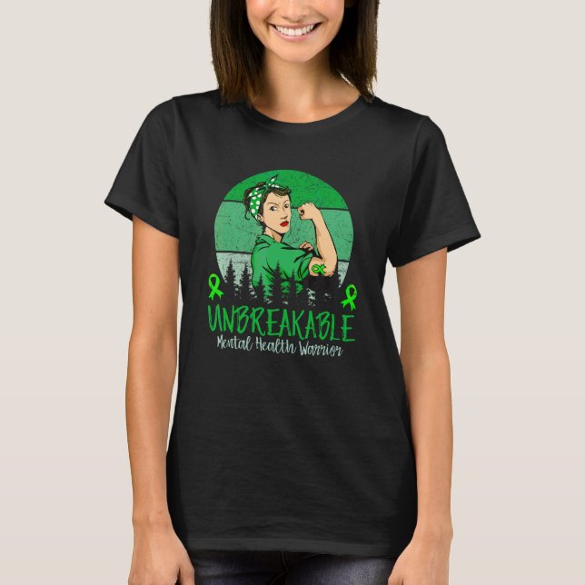 Mental Health Warrior Unzerbrechliche Aufmerksamke T-Shirt (Vorderseite)