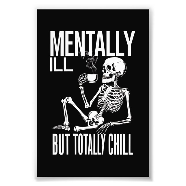 Mental-Ill, aber Totally Chill Halloween-Kostüm Fotodruck (Vorne)