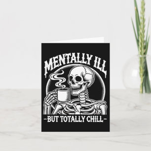 Mental Ill, aber Totally Chill Halloween Kostüm S Karte