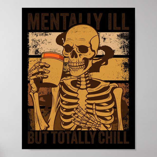 Mental Ill, aber Totally Chill Halloween Kostüm S Poster (Vorne)