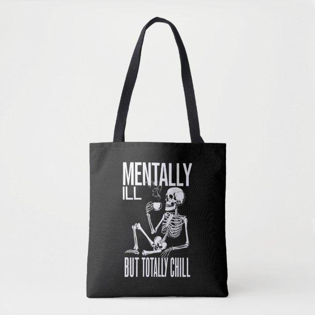 Mental-Ill, aber Totally Chill Halloween-Kostüm Tasche (Vorderseite)
