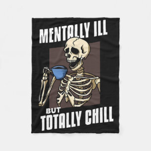Mental Ill, aber Totally Chill Halloween Skelett Fleecedecke