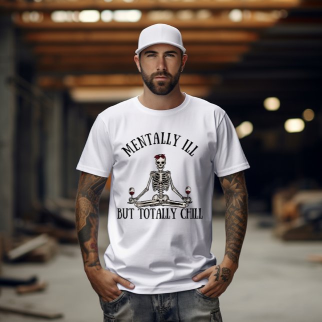 Mental krank, aber total kühl witzige Zitate T-Shirt (Von Creator hochgeladen)