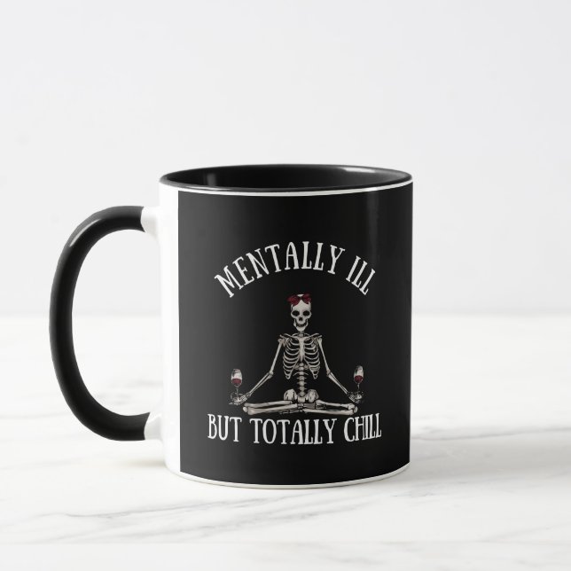 Mental krank, aber total kühl witzige Zitate Tasse (Links)