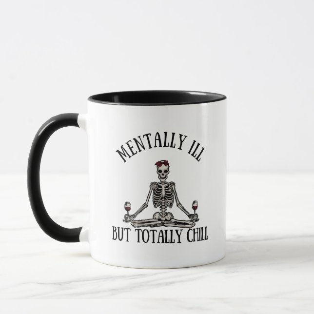 Mental krank, aber total kühl witzige Zitate Tasse (Links)