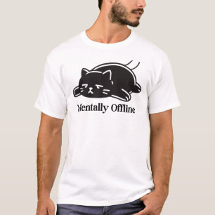 Mental Offline Lustige Introvertierte Stimmung Des T-Shirt