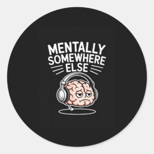 Mental woanders lustiger Introvert-Hirn  Runder Aufkleber