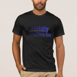 Mental woanderswoanders Lustiges Introvertiertes T T-Shirt