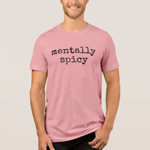 Mental würzig lustig Autismus Adhs Neurodivergent Tri-Blend Shirt