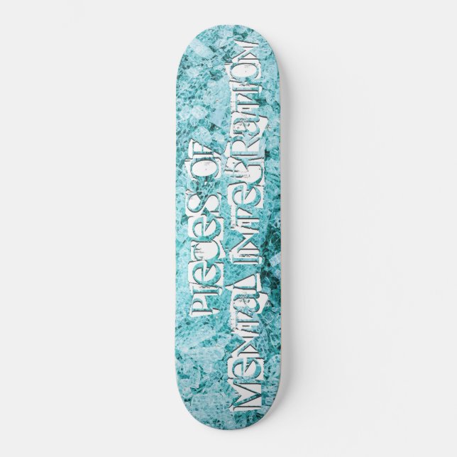 mentale Integration Skateboard (Vorderseite)